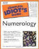 Complete Idiot's Guide To Numerology, The - PB