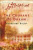 Courage To Dream, The - PB
