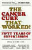 Cancer Cure That Worked, The - PB