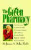 Green Pharmacy, The - HC