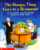 The Hungry Thing Goes To A Restaurant